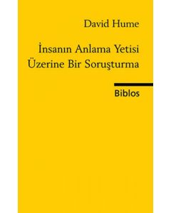 İnsanın Anlama Yetisi Üzerine Bir Soruşturma