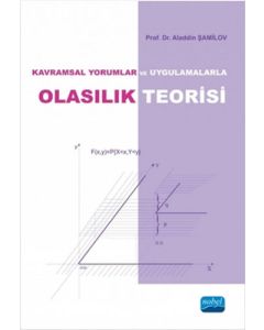 Kavramsal Yorumlar ve Uygulamalarla Olasılık Teorisi