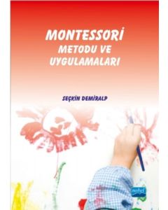 Montessori Metodu ve Uygulamaları