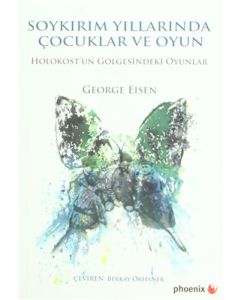 Soykırım Yıllarında Çocuklar ve Oyun