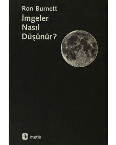 İmgeler Nasıl Düşünür?