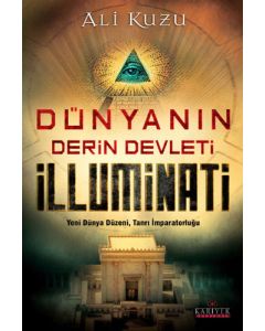 Dünyanın Derin Devleti İlluminati