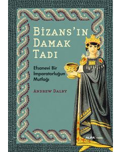 Bizans'ın Damak Tadı