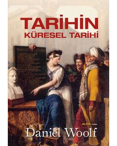 Tarihin Küresel Tarihi (Ciltli)