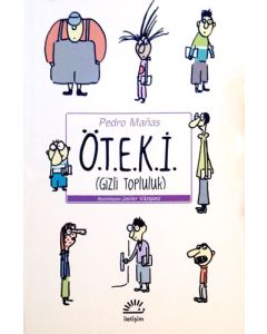 Ö.T.E.K.İ (Gizli Topluluk)