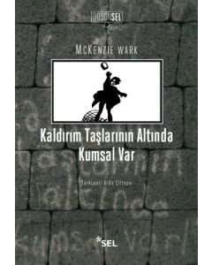 Kaldırım Taşlarının Altında Kumsal Var