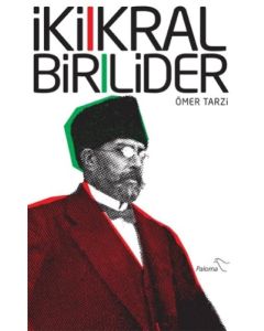 İki Kral Bir Lider