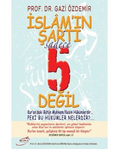 İslam'ın Şartı Sadece 5 Değil
