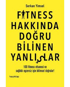 Fitness Hakkında Doğru Bilinen Yanlışlar