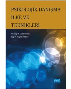Psikolojik Danışma İlke ve Teknikleri