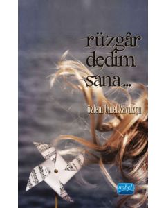 Rüzgar Dedim Sana…