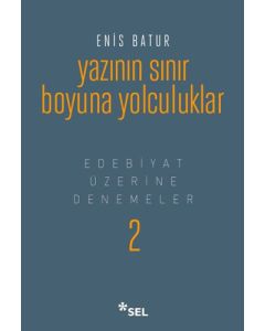 Yazının Sınır Boyuna Yolculuklar (Ciltli)