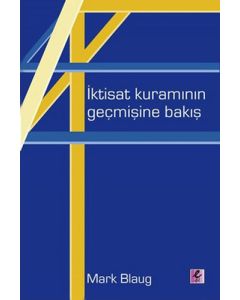 İktisat Kuramının Geçmişine Bakış