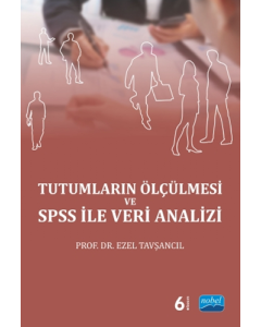 Tutumların Ölçülmesi ve SPSS ile Veri Analizi