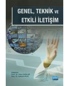 Genel, Teknik ve Etkili İletişim