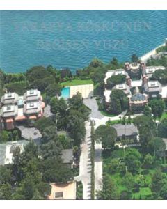 Tarabya Köşkünün Değişen Yüzü - Ciltli