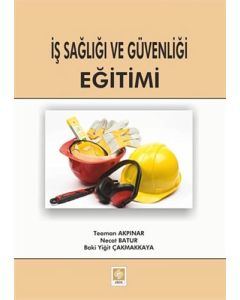 İş Sağlığı ve Güvenliği Eğitimi
