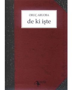 De ki İşte