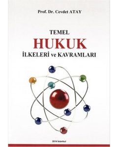 Temel Hukuk İlkeleri ve Kavramları