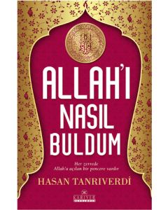 Allah'ı Nasıl Buldum