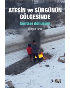 Ateşin ve Sürgünün Gölgesinde