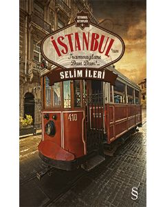 İstanbul'un Tramvayları Dan Dan!..