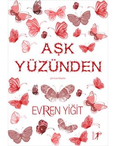 Aşk Yüzünden
