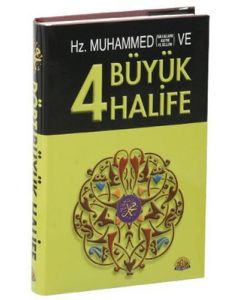 Hz. Muhammed ve Dört Büyük Halife (Ciltli)