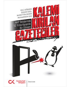 Kalemi Kırılan Gazeteciler