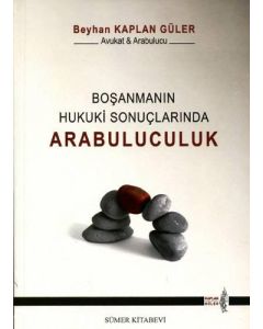 Boşanmanın Hukuki Sonuçlarında Arabulucuk