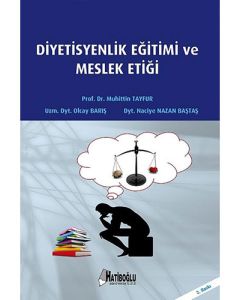 Diyetisyenlik Eğitimi ve Meslek Etiği