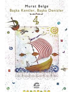 Başka Kentler, Başka Denizler 4