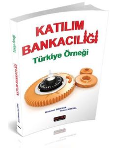 Katılım Bankacılığı Türkiye Örneği