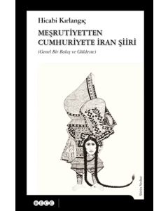 Meşrutiyetten Cumhuriyete İran Şiiri