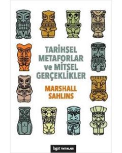 Tarihsel Metaforlar ve Mitsel Gerçeklikler