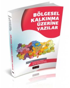 Bölgesel Kalkınma Üzerine Yazılar