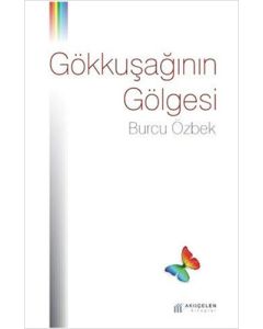 Gökkuşağının Gölgesi
