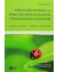 Psikolojik Danışma ve Psikoterapide Kuramsal Yöneliminizi Geliştirme