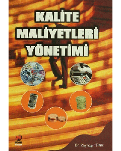 Kalite Maliyetleri Yönetimi