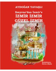 İzmir İzmir Güzel İzmir