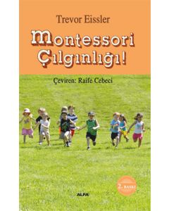 Montessori Çılgınlığı!