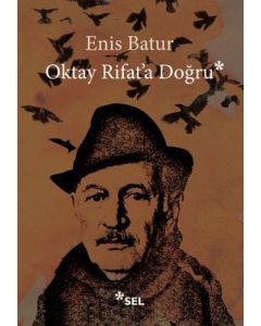 Oktay Rifat'a Doğru