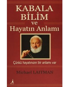 Kabala Bilim ve Hayatın Anlamı