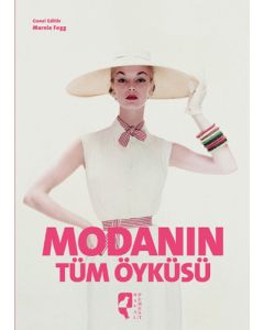 Modanın Tüm Öyküsü