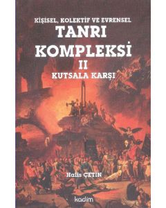 Tanrı Kompleksi 2 : Kutsala Karşı
