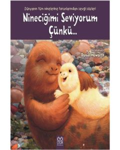 Nineciğimi Seviyorum Çünkü...