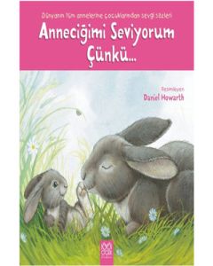 Anneciğimi Seviyorum Çünkü...