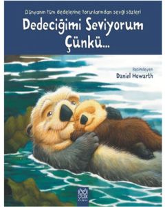 Dedeciğimi Seviyorum Çünkü...