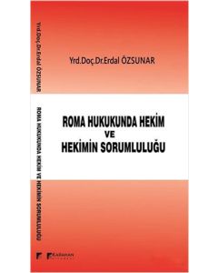 Roman Hukukunda Hekim ve Hekimin Sorumluluğu