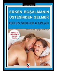 Erken Boşalmanın Üstesinden Gelmek